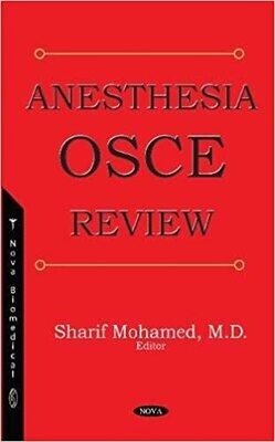 Anesthesia Osce Review (Anesthesiology and Perioperative Medicine)