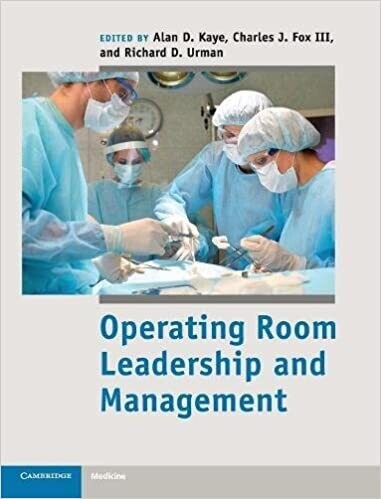 Operating Room Leadership and Management 1st Edition