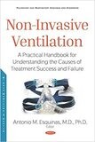 Non-invasive Ventilation: A Practical Handbook for Understanding the Causes of Treatment Success and Failure