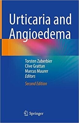 Urticaria and Angioedema 2nd Edition