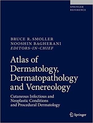 Atlas of Dermatology, Dermatopathology and Venereology: Cutaneous Anatomy, Biology and Inherited Disorders and General Dermatologic Concepts 1st ed. 2022 Edition