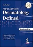 Pocket Dictionary: Dermatology Defined 2nd Edition