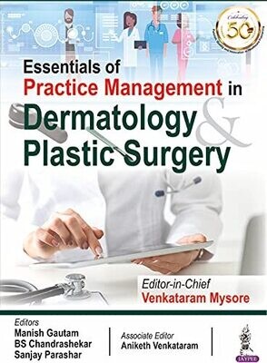 Essentials of Practice Management in Dermatology &amp; Plastic Surgery