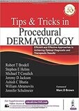 Tips &amp; Tricks in Procedural Dermatology 1st Edition 2021