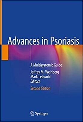 Advances in Psoriasis: A Multisystemic Guide 2nd Edition