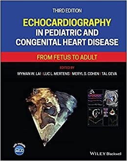 Echocardiography in Pediatric and Congenital Heart Disease: From Fetus to Adult 3rd Edition