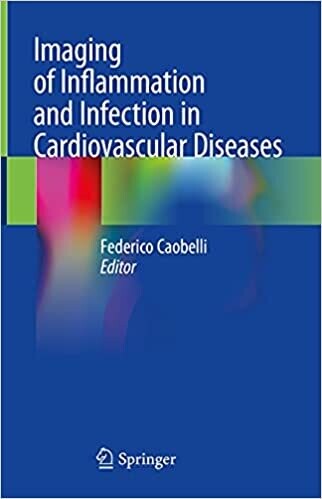 Imaging of Inflammation and Infection in Cardiovascular Diseases