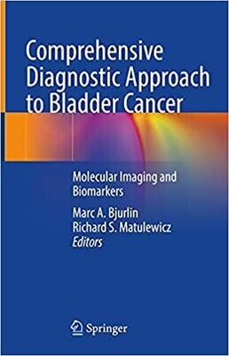 Comprehensive Diagnostic Approach to Bladder Cancer: Molecular Imaging and Biomarkers