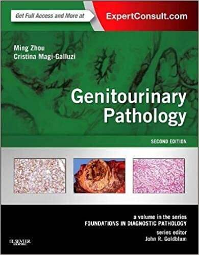 Genitourinary Pathology: A Volume in the Series: Foundations in Diagnostic Pathology, 2nd Edition