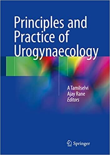 Principles and Practice of Urogynaecology 2015th Edition