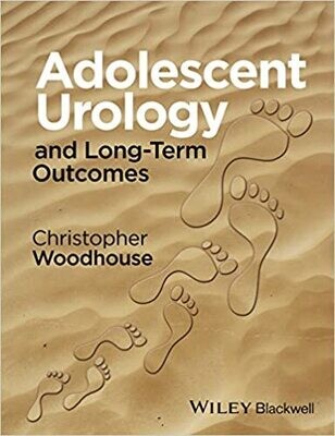 Adolescent Urology and Long-Term Outcomes 1st Edition