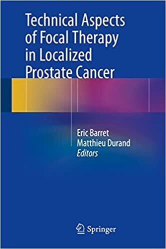 Technical Aspects of Focal Therapy in Localized Prostate Cancer 2015th Edition