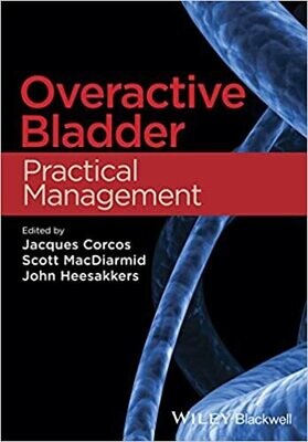 Overactive Bladder: Practical Management 1st Edition