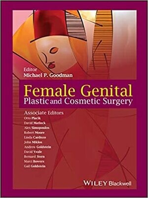 Female Genital Plastic and Cosmetic Surgery 1st Edition