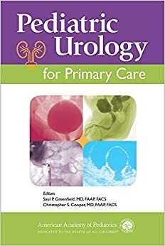 Pediatric Urology for Primary Care 1st Edition