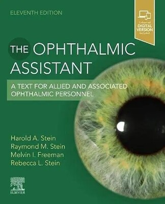 The Ophthalmic Assisstant A Text for Allied and Associated Ophthalmic Personnel 11th Edition 2022