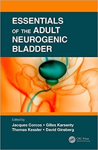 Essentials of the Adult Neurogenic Bladder 1st Edition 2021