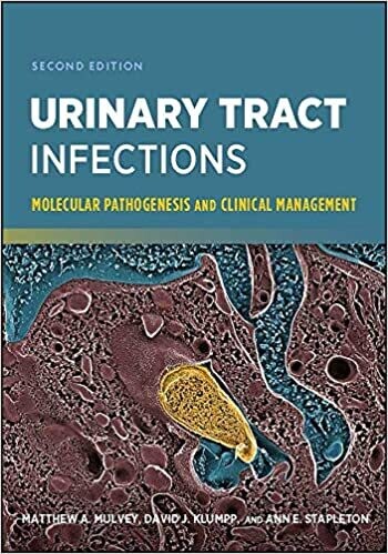 Urinary Tract Infections: Molecular Pathogenesis and Clinical Management (ASM Books) 2nd Edition