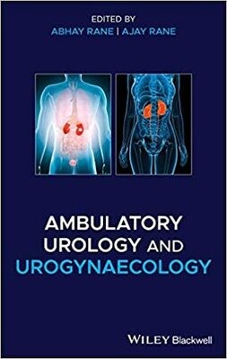 Ambulatory Urology and Urogynaecology 1st Edition