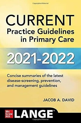 Current Practice Guidelines in Primary Care 2021-2022