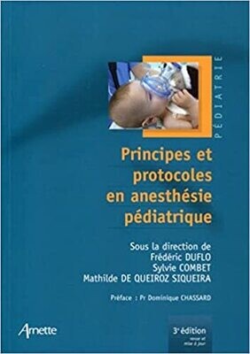 Principes et protocoles en anesthésie pédiatrique (Série Verte) (French Edition)
