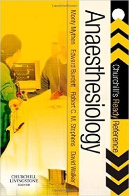 Anaesthesiology: Churchill&#39;s Ready Reference 1st Edition