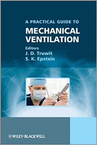 A Practical Guide to Mechanical Ventilation 1st Edition