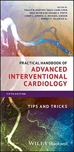 Practical Handbook of Advanced Interventional Cardiology Tips and Tricks 5th Edition 2020