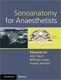 Sonoanatomy for Anaesthetists 1st Edition