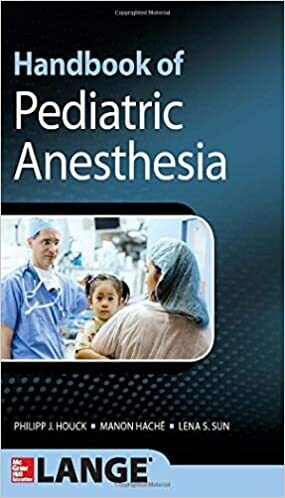 Handbook of Pediatric Anesthesia (Lange Medical Books) 1st Edition