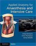 Applied Anatomy for Anaesthesia and Intensive Care 1st Edition