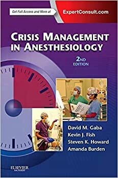 Crisis Management in Anesthesiology, 2e 2nd Edition
