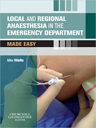 Local and Regional Anaesthesia in the Emergency Department Made Easy E-Book 1st Edition