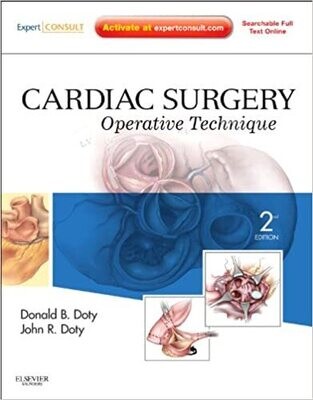 Cardiac Surgery: Operative Technique - Expert Consult: Online and Print 2nd Edition