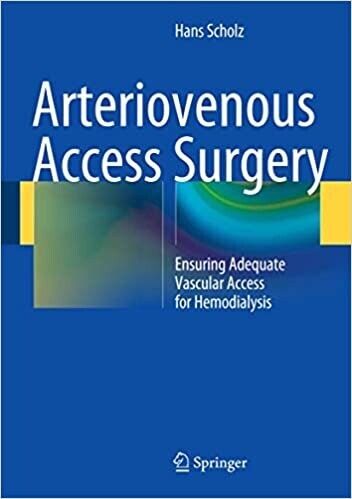 Arteriovenous Access Surgery: Ensuring Adequate Vascular Access for Hemodialysis 2015th Edition
