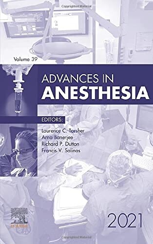 Advances in Anesthesia Volume 39 2021