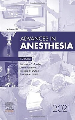 Advances in Anesthesia Volume 39 2021
