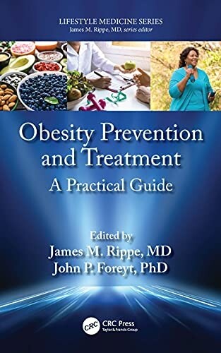 Obesity Prevention and Treatment A Practical Guide
