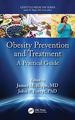 Obesity Prevention and Treatment A Practical Guide