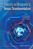 Prevention And Management Of Venous Thromboembolism (Clinical Talk Book 0) 1st Edition