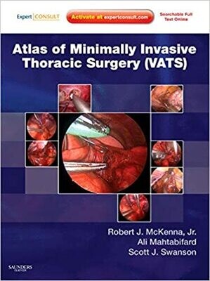 Atlas of Minimally Invasive Thoracic Surgery (VATS): Expert Consult - Online and Print, with DVD 1st Edition
