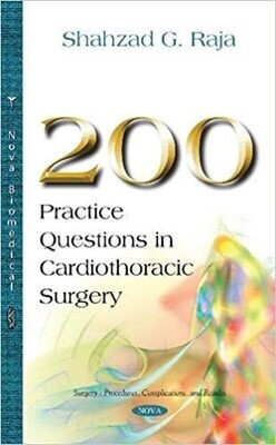 200 Practice Questions in Cardiothoracic Surgery (Surgery - Procedures, Complications, and Results) UK ed. Edition