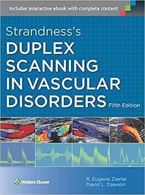 Strandness&#39;s Duplex Scanning in Vascular Disorders Fifth Edition
