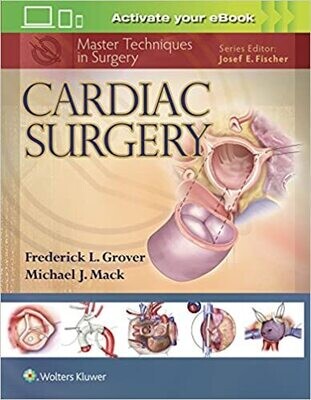 Cardiac Surgery (Master Techniques in Surgery) First Edition