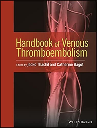 Handbook of Venous Thromboembolism 1st Edition