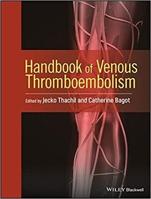 Handbook of Venous Thromboembolism 1st Edition