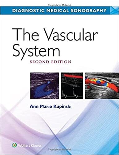 The Vascular System (Diagnostic Medical Sonography Series) 2nd Edition