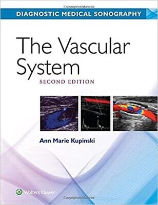 The Vascular System (Diagnostic Medical Sonography Series) 2nd Edition