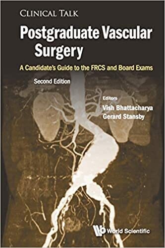 Postgraduate Vascular Surgery: A Candidate&#39;s Guide To The Frcs And Board Exams (Second Edition) (Clinical Talk) Second Edition