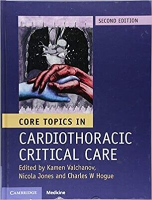 Core Topics in Cardiothoracic Critical Care 2nd Edition